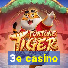 3e casino